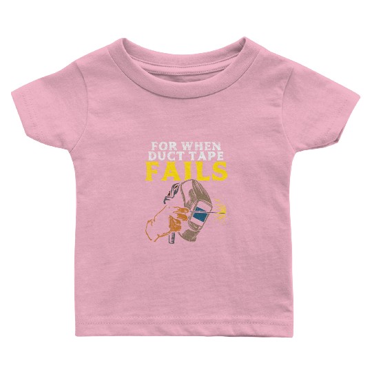 Welding Welder Steel Worker Ironworker Metal Baby T Shirts