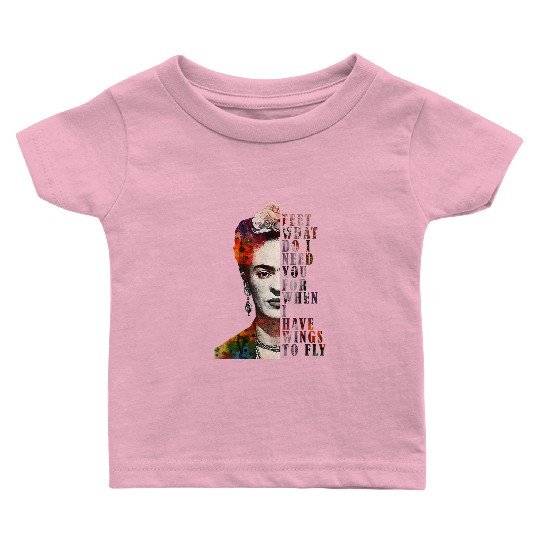 I Have Wing To Fly Frida Kahlo Women Empower 4666 Baby T Shirts