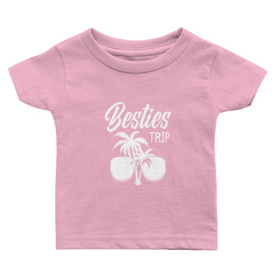 Besties Trip Beach Best Friends Vacation Baby T Shirts