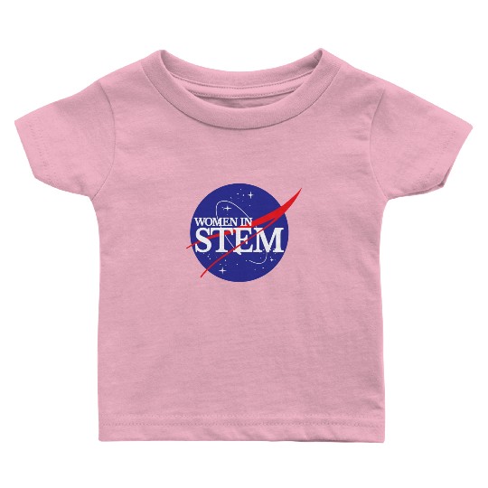 Women In Stem Baby T Shirts NASA Female Scientist