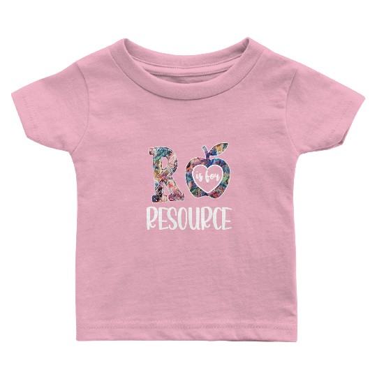 Resource Teacher Appreciation Resource Teaching Baby T Shirts