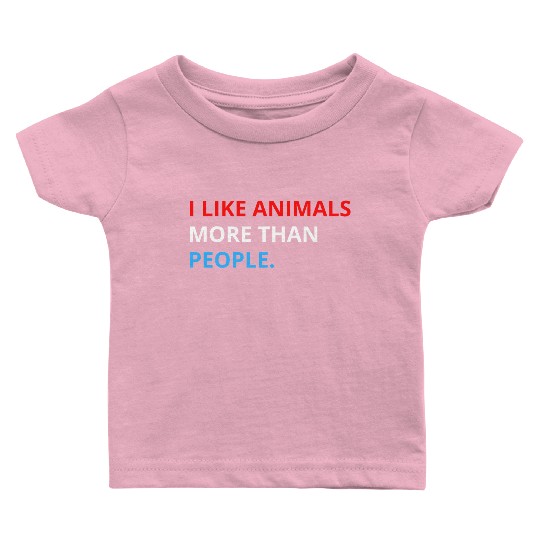 I Like Animals More Than People (Red, White & Blue Baby T Shirts