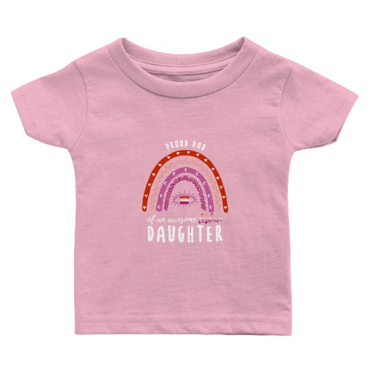 Rainbow Dad Lesbian Daughter Baby T Shirts