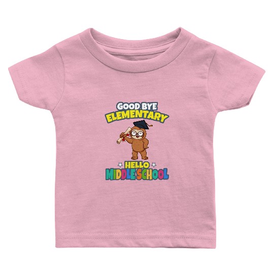 Good Bye Elementary Hello Middle School Graduation Baby T Shirts