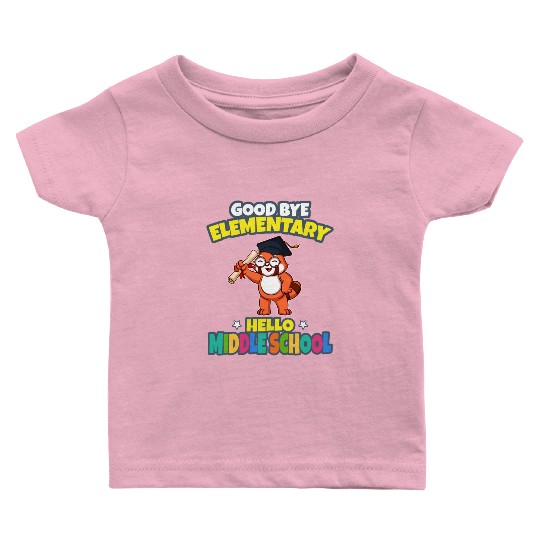 Good Bye Elementary Hello Middle School Graduation Baby T Shirts