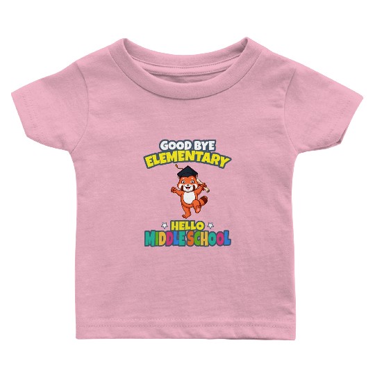 Good Bye Elementary Hello Middle School Graduation Baby T Shirts