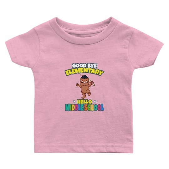 Good Bye Elementary Hello Middle School Graduation Baby T Shirts