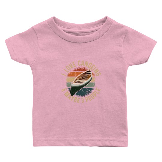 Canoe Canoeing Vintage Retro I Baby T Shirts