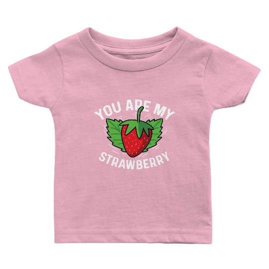 My Strawberry Sweet Person Gift Baby T Shirts