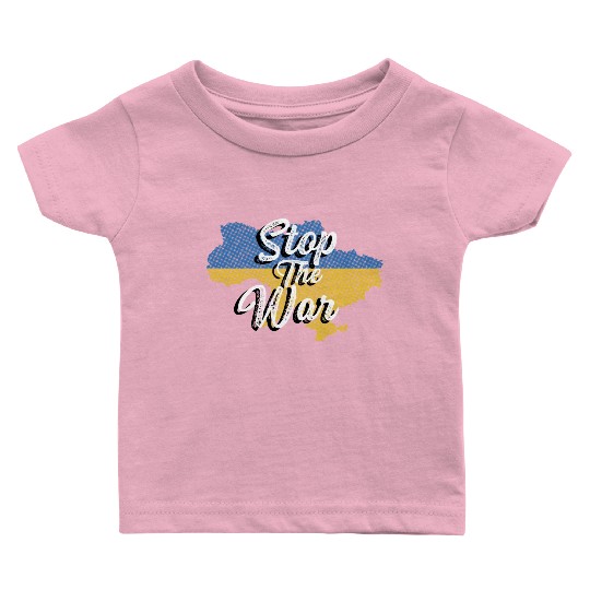 Stop the War Peaceful Activist Gift Baby T Shirts