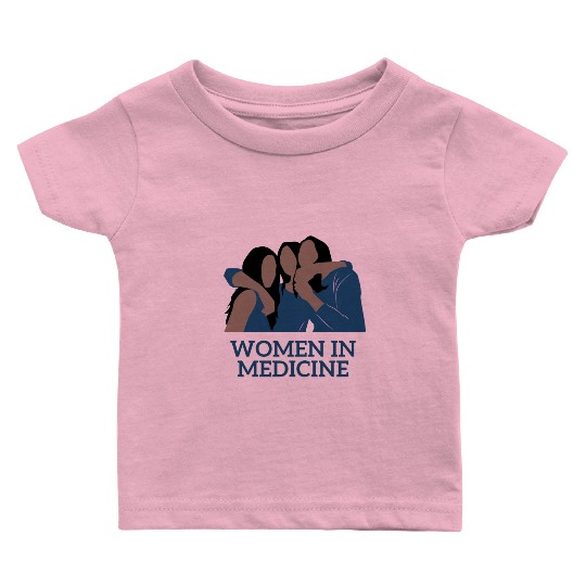 Women in medicine-Designs of women medical doctors Baby T Shirts