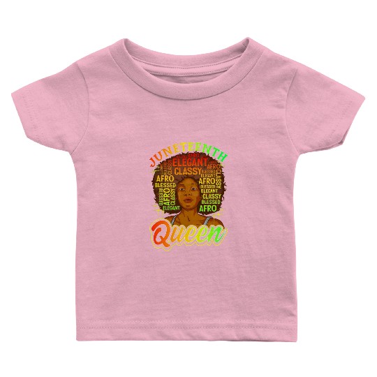 Juneteenth Black History Day Pride Gift Baby T Shirts
