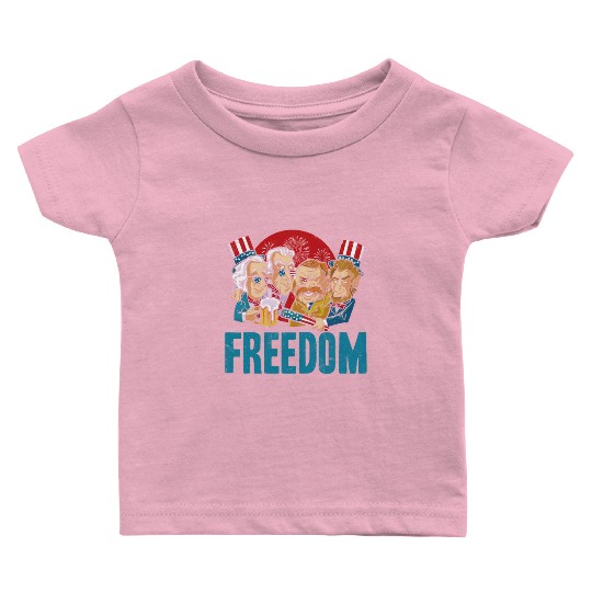 Freedom America American President USA 4th Of July Baby T Shirts