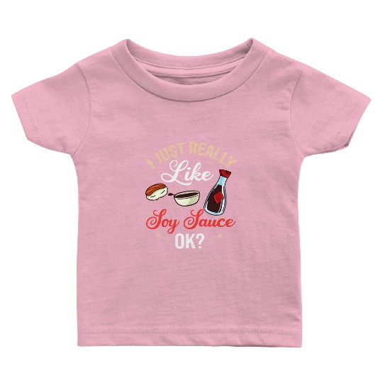 Soy Sauce Japanese Sushi Dark Ramen Noodles Bottle Baby T Shirts
