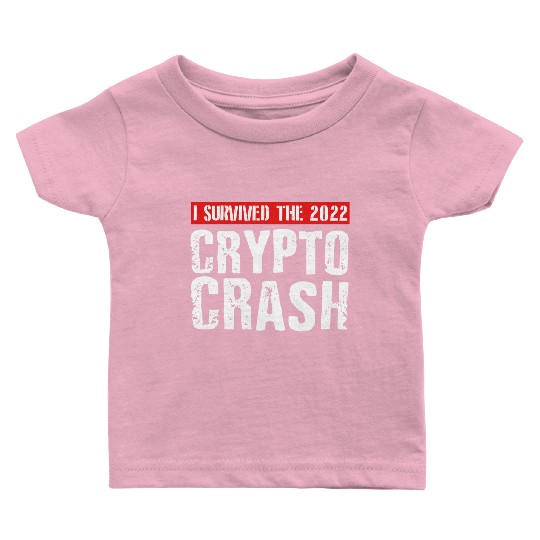 I SURVIVED THE 2022 CRYPTO CRASH RETRO Baby T Shirts