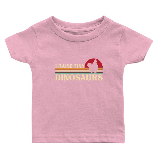 I Raise Tiny Dino Chickens Rooster Farmer Dinosaur Baby T Shirts