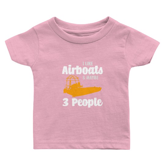 Airboat Fanboat Airboating Planeboat Swamp boat Baby T Shirts