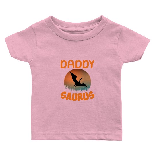 Daddysaurus Papasaurus Baby T Shirts
