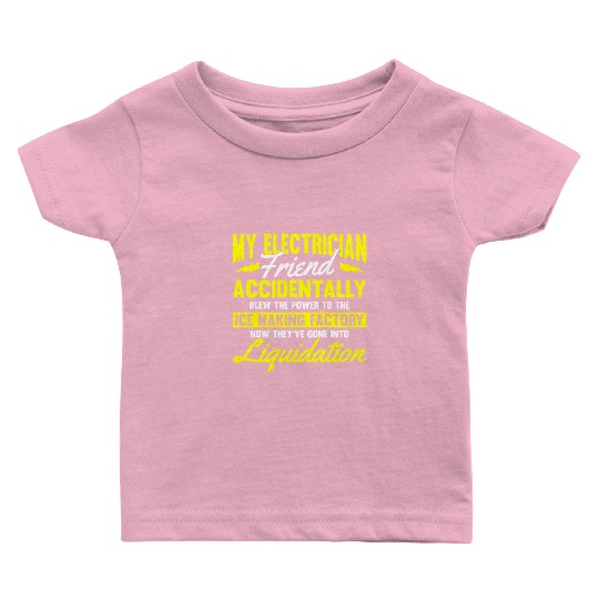 Electrician Electrical Engineer Lineman Baby T Shirts