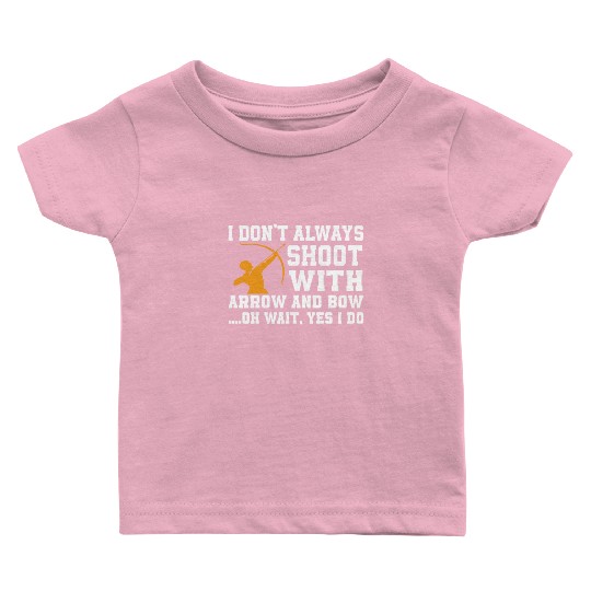 Archery Saying Baby T Shirts