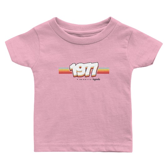 1977 the birth of legends Baby T Shirts