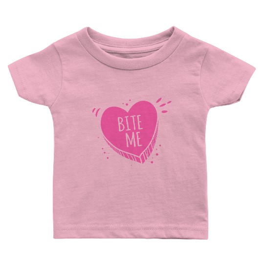 Bite Me Candy Heart Valentines Day Pink Sweet Gift Baby T Shirts