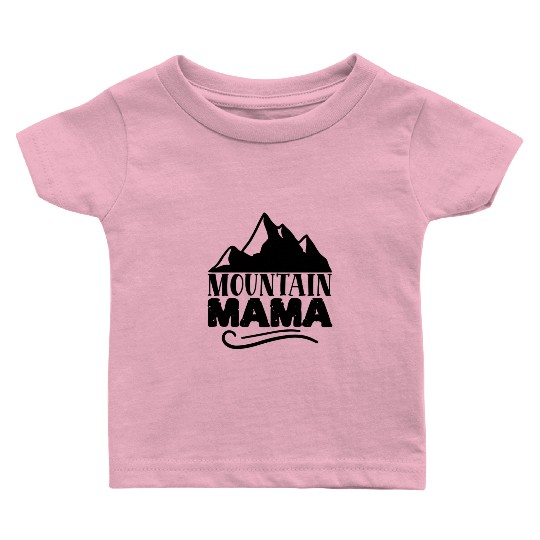 mountain mama 01 Baby T Shirts