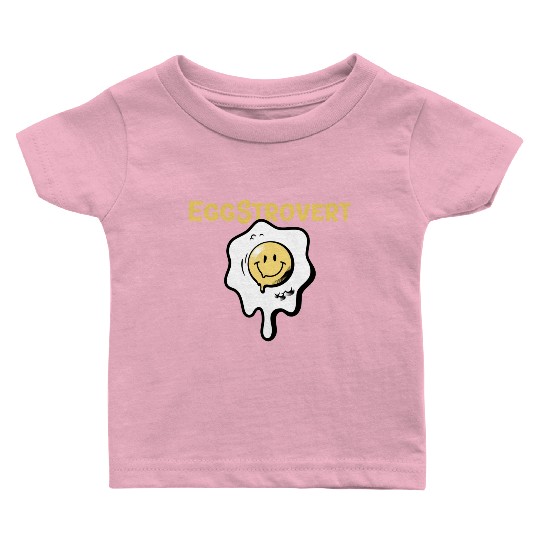 Eggstrovert Happy Extrovert Fried Egg Baby T Shirts