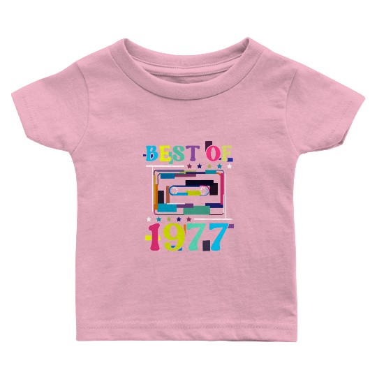 Best Of 1977 | Birthday Baby T Shirts | Birthday Retro
