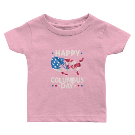Happy Columbus Day Christopher Columbus Navigator Baby T Shirts