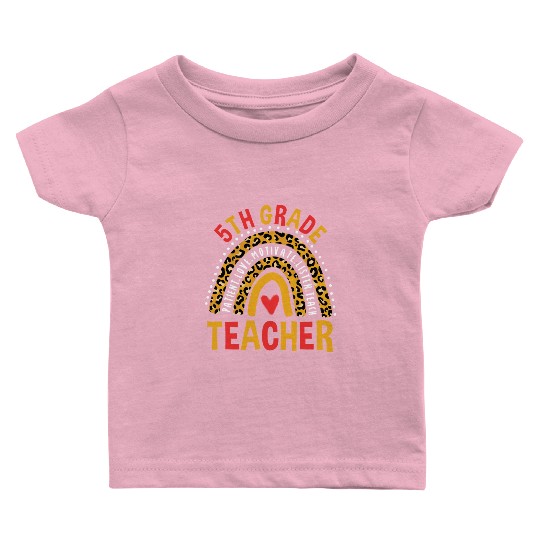 First Day Of School Leopard 5th Grade Teacher Baby T Shirts