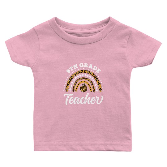 9th Grade Teacher Leopard Rainbow Back To School Baby T Shirts