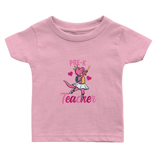 Pre-K Teacher Ballet Back To School Girls Baby T Shirts