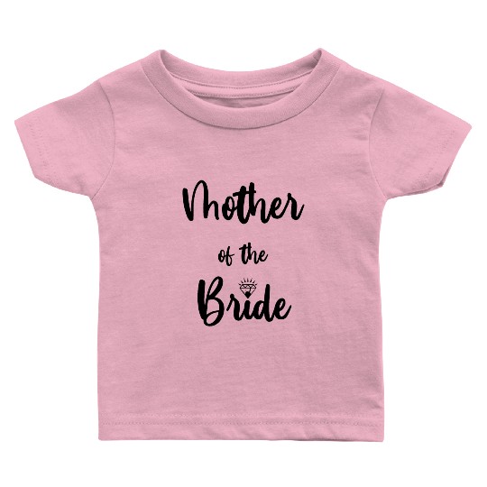 mother of the bride Baby T Shirts