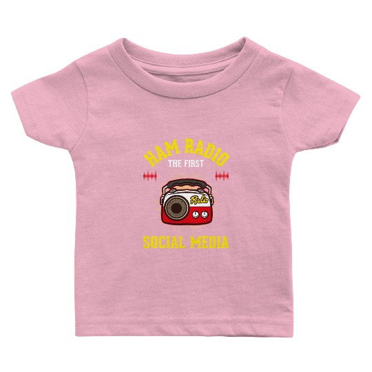 Ham Radio - The First Social Media Baby T Shirts