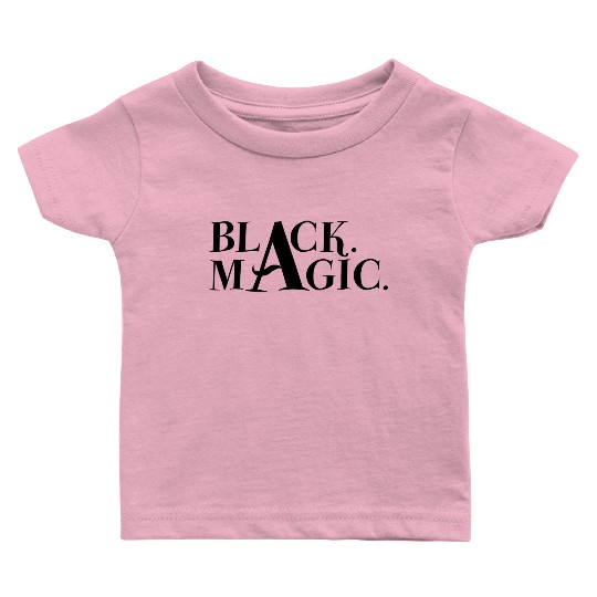 Black. Magic. Baby T Shirts
