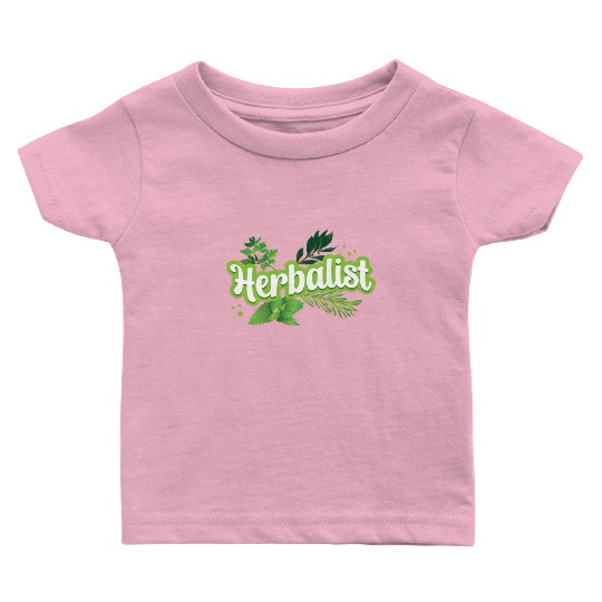 Herbalist Herbs Herb Gardening Herbalism Baby T Shirts