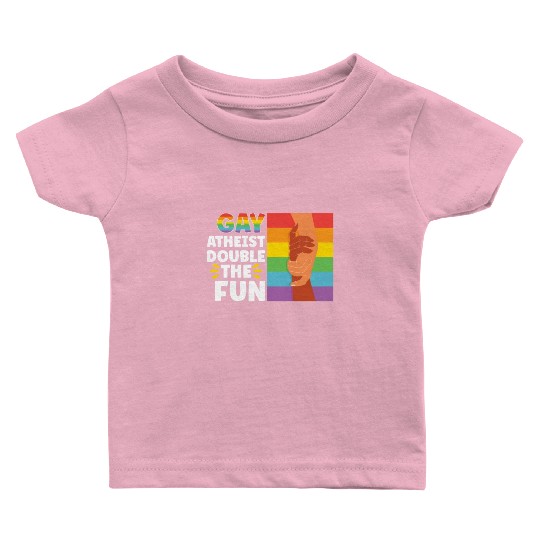 Gay LGBTQ Atheist Atheism Anti Religion Securalism Baby T Shirts