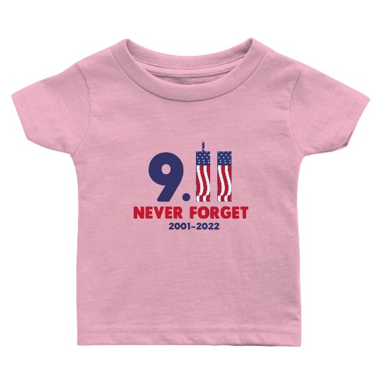 911 Never Forget 2001-2022 Patriot day Baby T Shirts