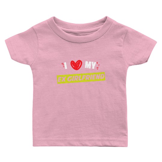 I Love My Ex-Girlfriend, Love memories, Valentine Baby T Shirts