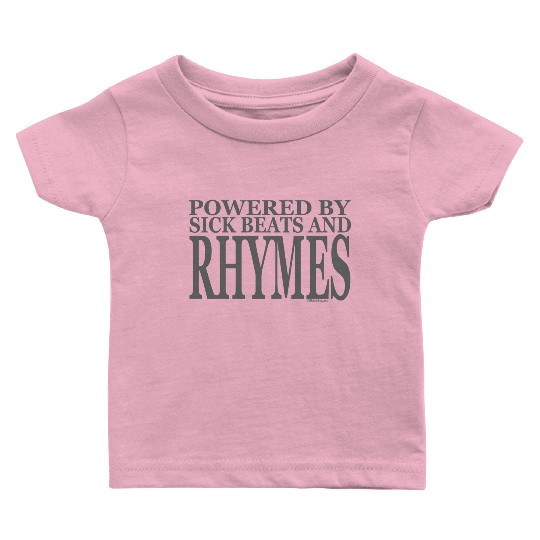 Powered by sick Beats and Rhymes Hip Hop Rap MC Be Baby T Shirts