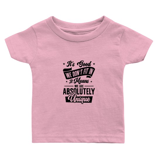Positivity Misfits Poets Poetry Unique Uniqueness Baby T Shirts