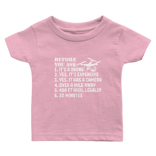 It's A Drone Baby T Shirts