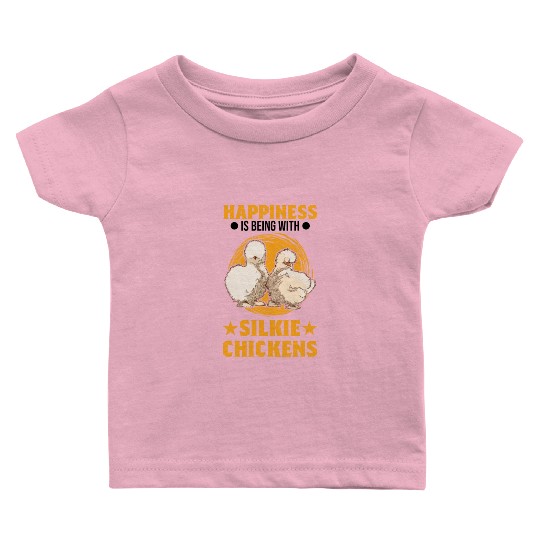 Happiness Is Being With Silkie Chickens Baby T Shirts