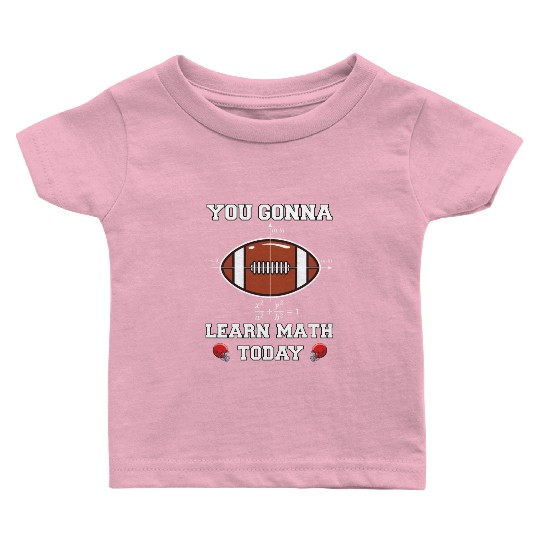 American Football Ball and Math Teacher Baby T Shirts