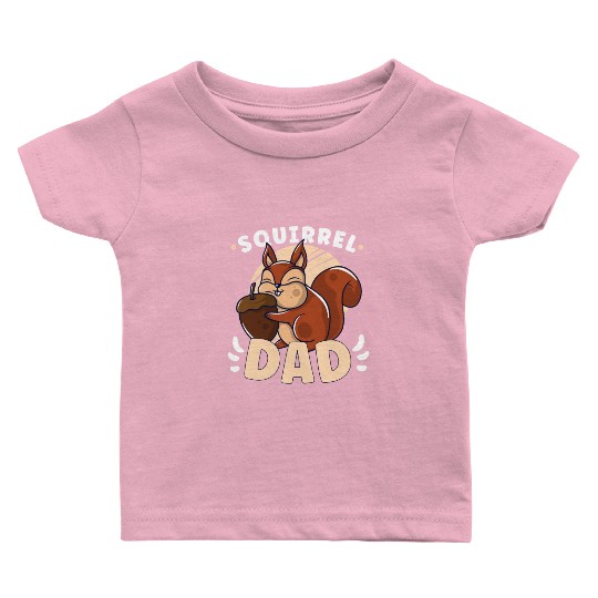 Funny Squirrel Fan Squirrel Lover Chipmunk Addict Baby T Shirts