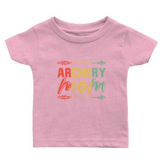 Archery Mom Bows And Arrows Hunting Sports Baby T Shirts