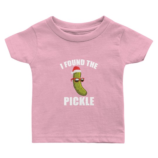 I Found The Christmas Pickle Funny Dill German Tra Baby T Shirts