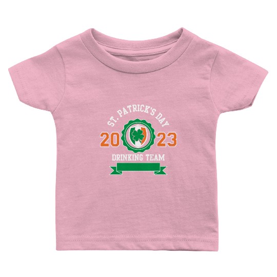 Funny St Patricks Day Drinking Team 2023 Irish Baby T Shirts