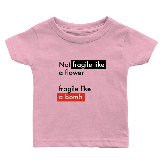 Feminism - Fragile like a bomb - Frida Kahlo Baby T Shirts